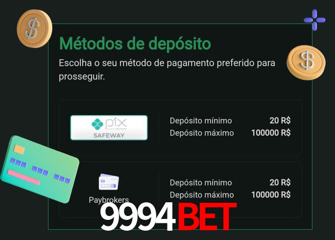 O cassino 9994Bet oferece uma grande variedade de métodos de pagamento